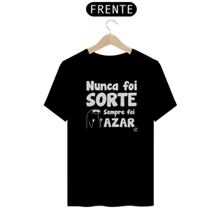 Nome do produto Camiseta de Boteco Nunca foi Sorte, sempre foi Azar