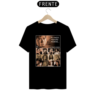 Nome do produto Camiseta Eu ouço pessoas mortas...O tempo todo! Versão 16