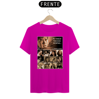 Nome do produto Camiseta Eu ouço pessoas mortas...O tempo todo! Versão 08
