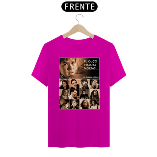 Nome do produto Camiseta Eu ouço pessoas mortas...O tempo todo! Versão 10