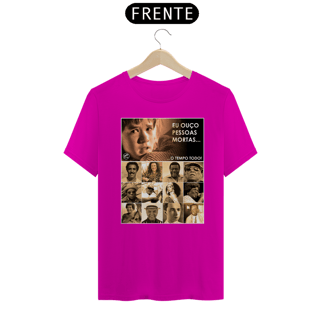 Nome do produto Camiseta Eu ouço pessoas mortas...O tempo todo! Versão Samba