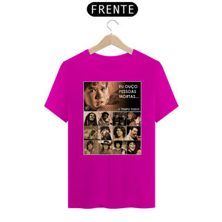 Nome do produto Camiseta Eu ouço pessoas mortas...O tempo todo! Versão 18