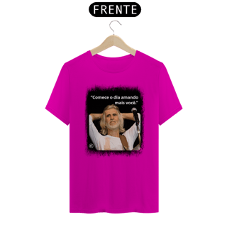 Nome do produto Camiseta - Comece o dia amando mais você