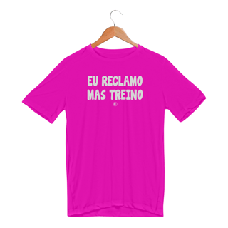 Nome do produto Camiseta Dry UV - Eu Reclamo, mas treino