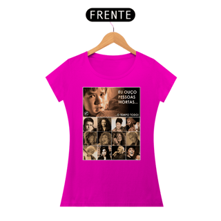 Nome do produto Camiseta Baby Look Eu ouço pessoas mortas..Versão 19