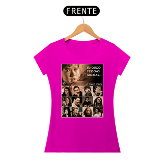 Nome do produto Camiseta Baby Look - Eu ouço pessoas mortas... Versão 20