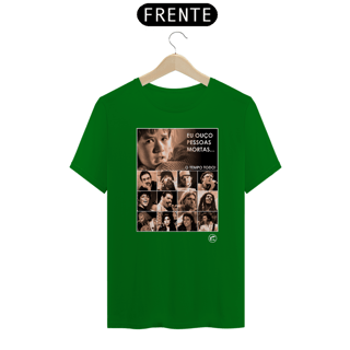 Nome do produto Camiseta Eu ouço pessoas mortas...O tempo todo! Versão 01