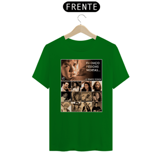 Nome do produto Camiseta Eu ouço pessoas mortas...O tempo todo! Versão 08