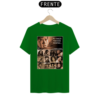 Nome do produto Camiseta Eu ouço pessoas mortas...O tempo todo! Versão 18
