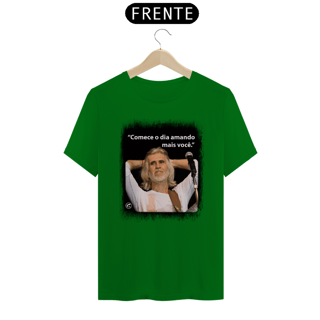 Nome do produto Camiseta - Comece o dia amando mais você