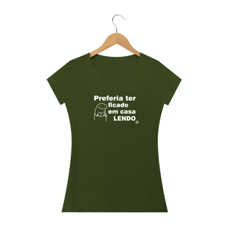 Nome do produto Camiseta Preferia ter ficado em casa lendo