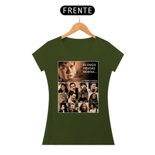 Nome do produto Camiseta Baby Look - Eu ouço pessoas mortas... Versão 14