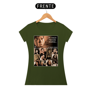Nome do produto Camiseta Baby Look - Eu ouço pessoas mortas... Versão 15