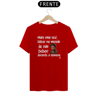 Nome do produto Camiseta de Boteco Falhei na missão de não beber