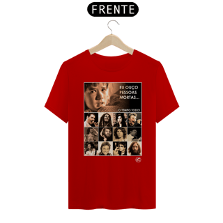 Nome do produto Camiseta Eu ouço pessoas mortas...O tempo todo! Versão 05