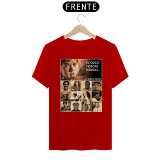 Nome do produto Camiseta Eu ouço pessoas mortas...O tempo todo! Versão Samba