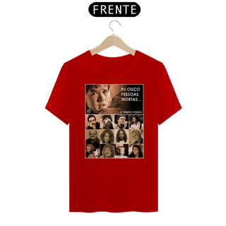 Nome do produto Camiseta Eu ouço pessoas mortas...O tempo todo! Versão 16