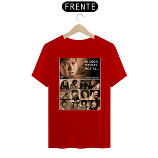 Nome do produto Camiseta Eu ouço pessoas mortas...O tempo todo! Versão 18