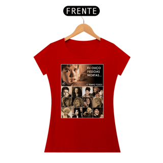Nome do produto Camiseta Baby Look Eu ouço pessoas mortas..Versão 19
