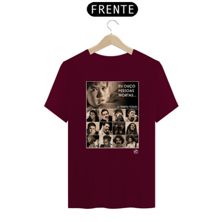Nome do produto Camiseta Eu ouço pessoas mortas...O tempo todo! Versão 04