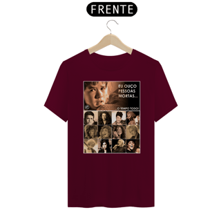 Nome do produto Camiseta Eu ouço pessoas mortas...O tempo todo! Versão 19