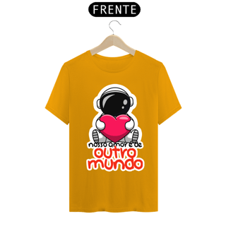 Nome do produto CAMISA NOSSO AMOR É DE OUTRO MUNDO