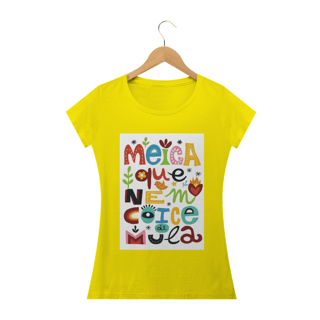 Nome do produto CAMISETA MEIGA QUE NEM COICE DE MULA