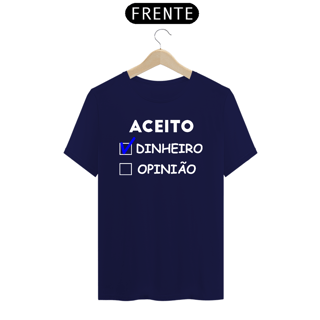 Nome do produto CAMISA ACEITO DINHEIRO CL