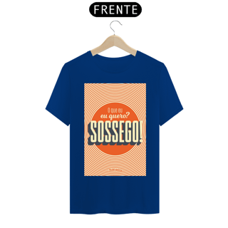 Nome do produto CAMISA EU QUERO SOSSEGO