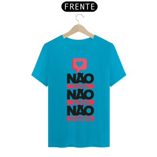 Nome do produto CAMISA NÃO TE LARGO