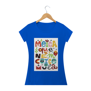 Nome do produto CAMISETA MEIGA QUE NEM COICE DE MULA