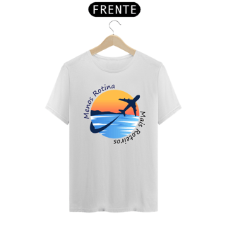 Nome do produto Camisa Menos Rotina Mais Roteiros