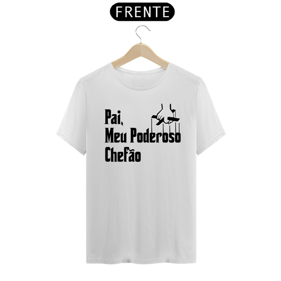 Camisa Pai, Meu Poderoso Chefão