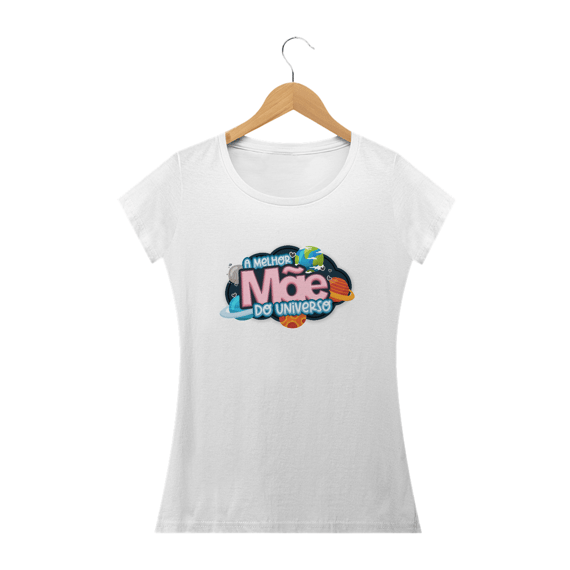 CAMISA A MELHOR MÃE DO MUNDO