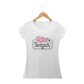 Nome do produto CAMISA MÃE AMOR INCONDICIONAL