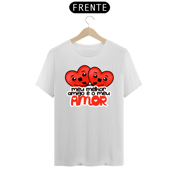 CAMISA MEU MELHOR AMIGO É O MEU AMOR