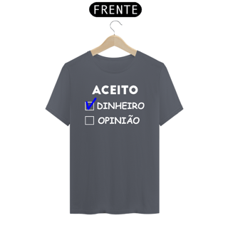Nome do produto CAMISA ACEITO DINHEIRO CL