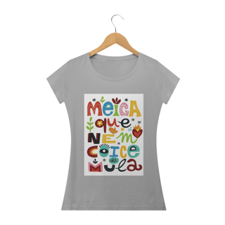 Nome do produto CAMISETA MEIGA QUE NEM COICE DE MULA