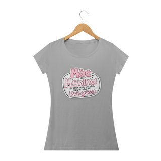 Nome do produto CAMISA MÃE DE MENINA