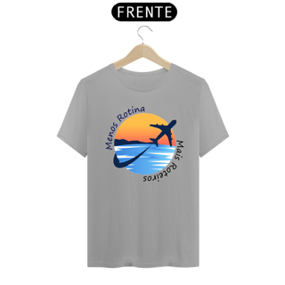 Nome do produto Camisa Menos Rotina Mais Roteiros