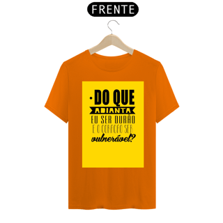 Nome do produto CAMISA DO QUE ADIANTA EU SER DURÃO
