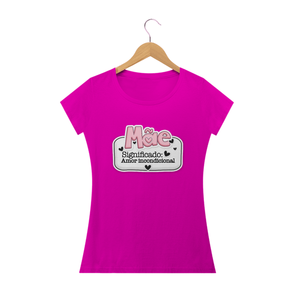 CAMISA MÃE AMOR INCONDICIONAL