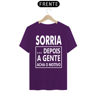 Nome do produto CAMISA SORRIA DEPOIS A GENTE
