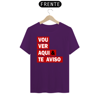 Nome do produto CAMISA VOU VER AQUI & TE AVISO