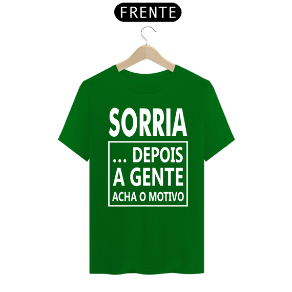 CAMISA SORRIA DEPOIS A GENTE
