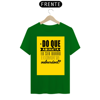 Nome do produto CAMISA DO QUE ADIANTA EU SER DURÃO