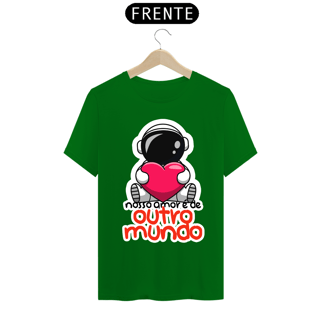 Nome do produto CAMISA NOSSO AMOR É DE OUTRO MUNDO