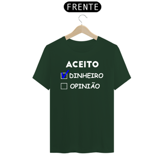 Nome do produto CAMISA ACEITO DINHEIRO CL