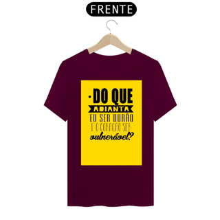 Nome do produto CAMISA DO QUE ADIANTA EU SER DURÃO