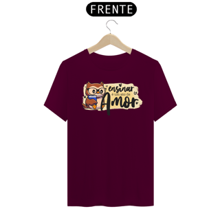 Nome do produto CAMISA ENSINAR É UM ATO DE AMOR